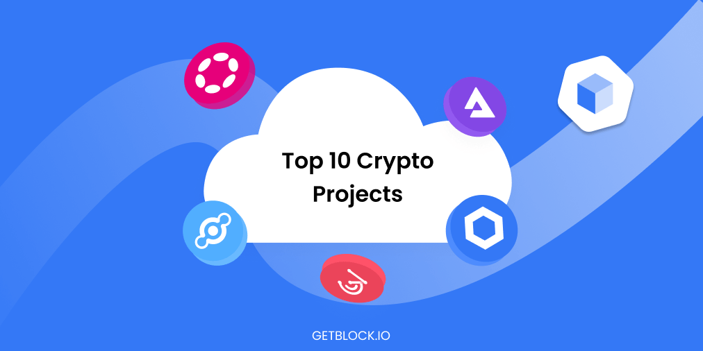 Top 10 Crypto Projects to Use in the Real World GetBlock.io